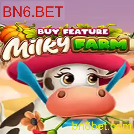 Explorando MilkyFarmBuyFeature: Uma Aventura em BN6.BET